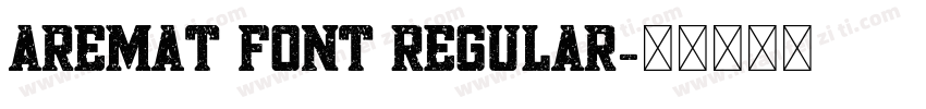 aremat font Regular字体转换